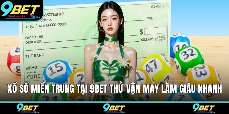 Xổ số miền Trung